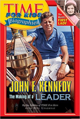 Time For Kids：John F. Kennedy The Making of a Leader L5.7