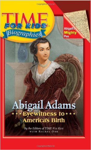 Time For Kids：Abigail Adams Eyewitness to America's Birth  L5.4