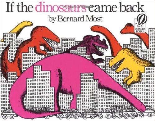 If the Dinosaurs Came Back L2.9