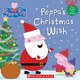 peppa pig Peppa's Christmas Wish