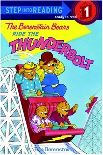 Step into reading:Berenstain Bears Ride the Thunderbolt L0.6