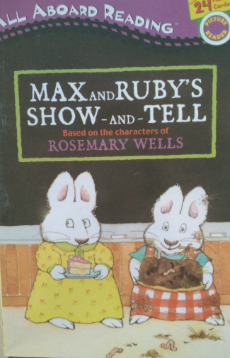 MAX AND RUBY'S SHOW AND TELL  1.0