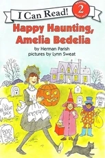 I  Can Read：Happy Haunting, Amelia Bedelia  L2.5