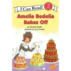 I  Can Read：Amelia Bedelia Bakes Off L2.9