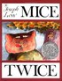 Mice Twice  2.7