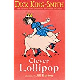Dick King Smith:Clever Lollipop - L4.9