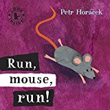 Run, Mouse, Run!