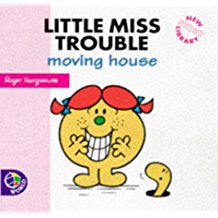 Little Miss Trouble: Moving House