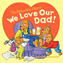 Berenstain Bears: We Love Our Dad!  L3.0