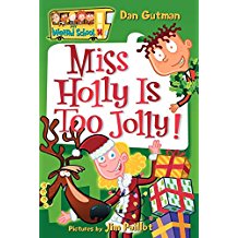 My weird school: Miss Holly is Too Jolly  L4.0