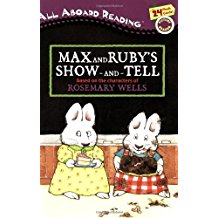All Aboard Reading: Max and Rubys Show and Tell