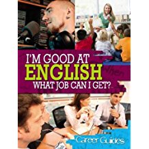 I'm Good at English, What Job can I Get?