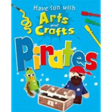 Have Fun with Arts and Crafts: Pirates