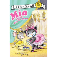 I  Can Read：Mia and the Tiny Toe Shoes  L1.6