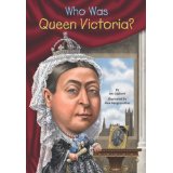 Who Was：Who was queen Victoria? L6.7