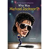 Who Was：Who Was Michael Jackson? L5.3