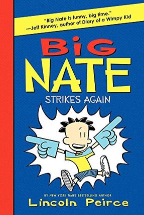 Big Nate: Big Nate Strikes Again L3.3