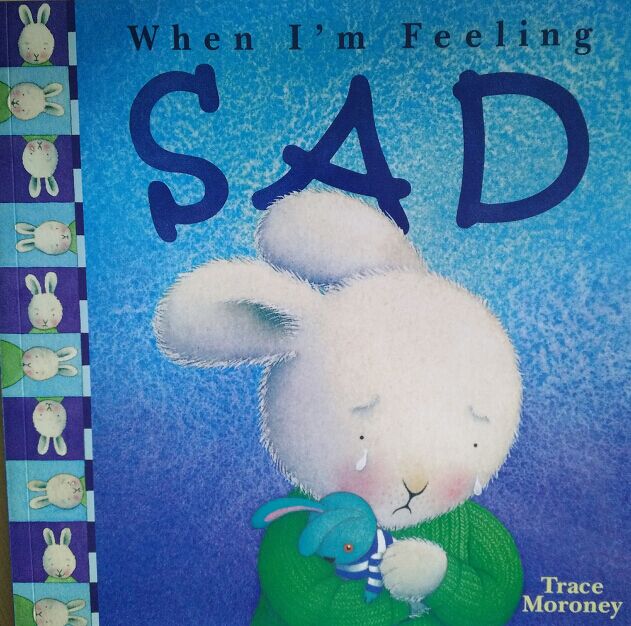 When I'm feeling sad