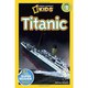 National Geographic Readers:Titanic L5.3