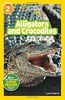National Geographic kids：Alligators and Crocodiles L3.7