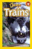 National Geographic Readers: Trains L2.8