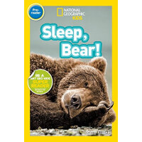 National Geographic Readers: Sleep, Bear!  L0.7
