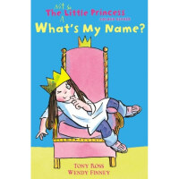 Little Princess：The Not So Little Princess: What’s My Name?
