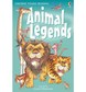 Usborne young reader:Animal Legends L2.9