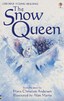 Usborne young reader: The Snow Queen L3.8