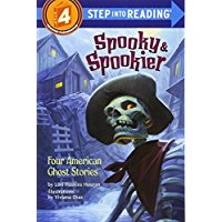 Step into reading: Spooky & Spookier-Four American Ghost Stories  L3.3