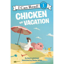 I  Can Read：Chicken on Vacation L1.9