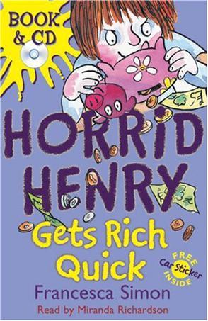Horrid Henry Gets Rich Quick L3.3
